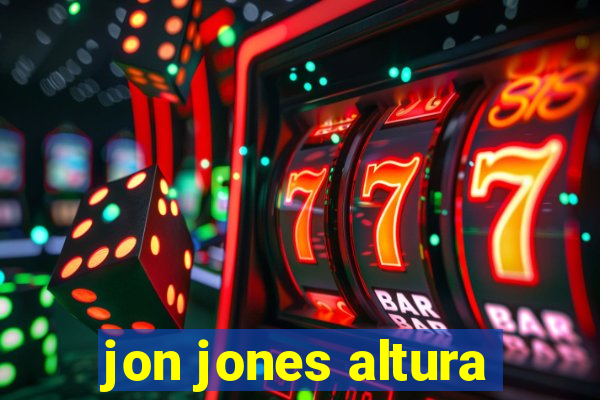 jon jones altura